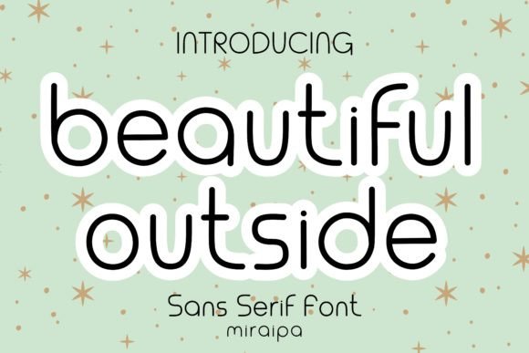 Beautiful Outside: A Font That Elevates Branding