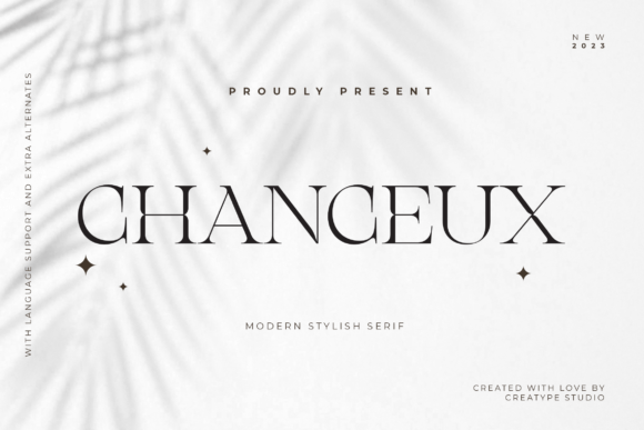 Chanceux Modern Stylish Serif for Campaign Design