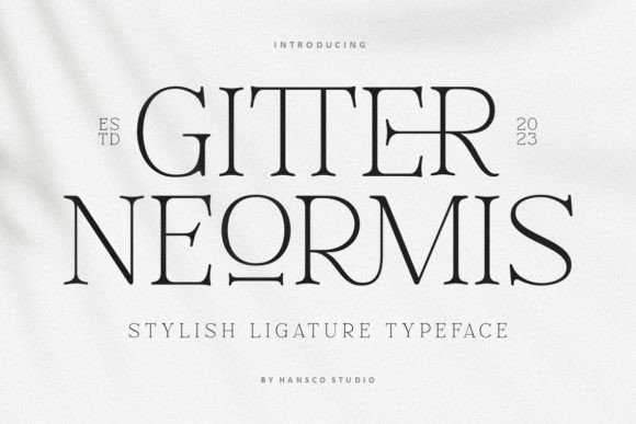 Gitter Neormis: The Serif Font That Elevates Your Brand