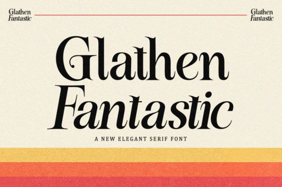 Glathen Fantastic: Elevating Your Brand with a Timeless Serif Typeface