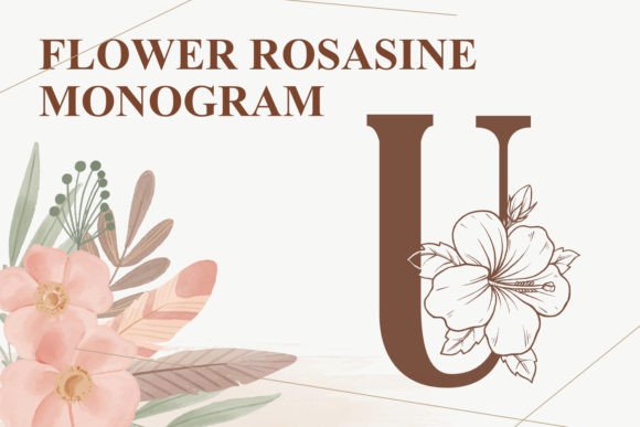 Monogram Flower Rosasine