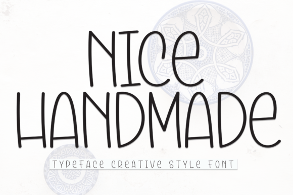 Nice Handmade: A Sweet Sans Serif for Digital Design