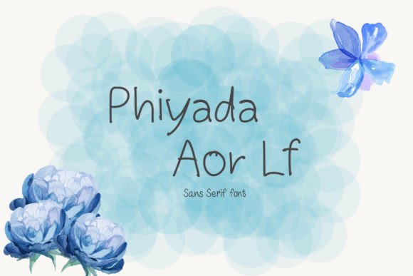Phiyada Aor Lf: The Playful Sans Serif Font for Dynamic Digital Campaigns