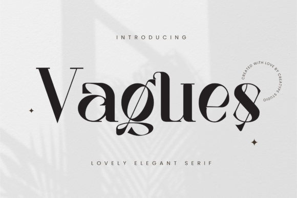 Vagues Elegant: A Serif Font for Campaigns That Speak with Grace